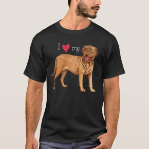 I Liebe mein Dogue de Bordeaux T-Shirt