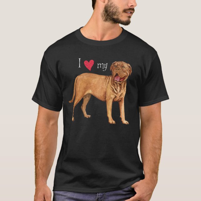 I Liebe mein Dogue de Bordeaux T-Shirt (Vorderseite)
