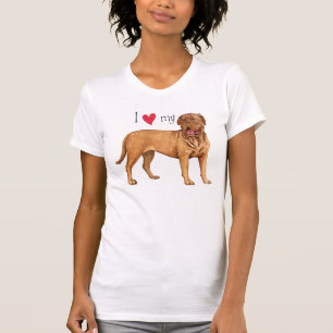 I Liebe mein Dogue de Bordeaux T-Shirt