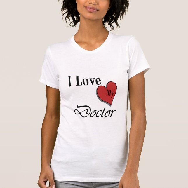 I Liebe mein Doktor T-Shirt (Vorderseite)