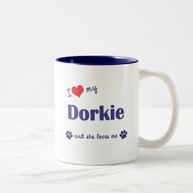 I Liebe mein Dorkie (weiblicher Hund) Zweifarbige Tasse (Rechts)