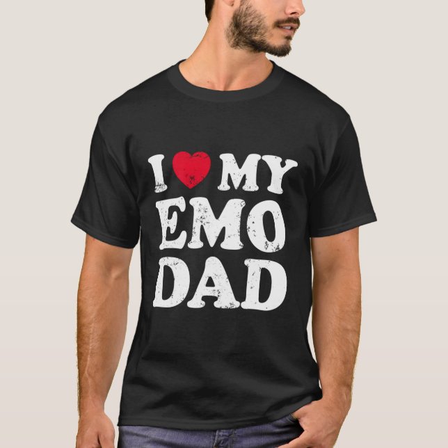 I Liebe Mein Emo Vater T-Shirt (Vorderseite)