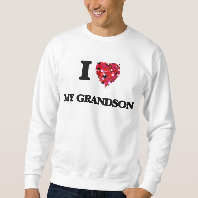 I Liebe mein Enkel Sweatshirt (Vorderseite)