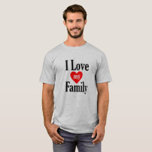 I Liebe mein Familien-T - Shirt