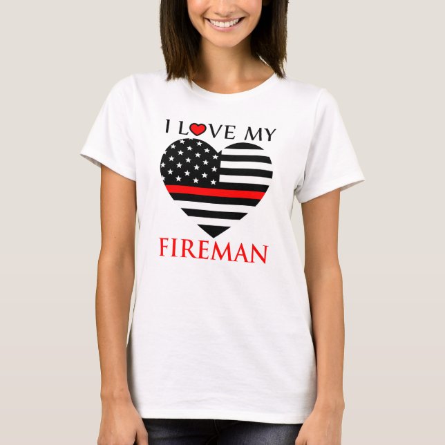 I Liebe Mein Feuerwehrmann - Feuerwehrmann T-Shirt (Vorderseite)