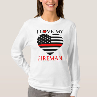 I Liebe mein Feuerwehrmann - Feuerwehrmann T-Shirt