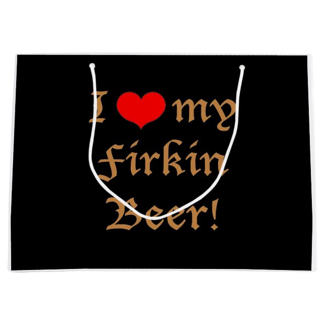I Liebe mein Firkin-Bier! Geschenk-Tasche Große Geschenktüte (Vorderseite)