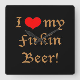 I Liebe mein Firkin-Bier! Quadratische Wanduhr