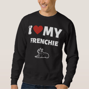 I Liebe mein Franchie Adorable Hund Grafik 1 Sweatshirt