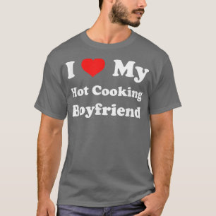 I Liebe Mein Freund, mein Freund, der heiße KochMe T-Shirt