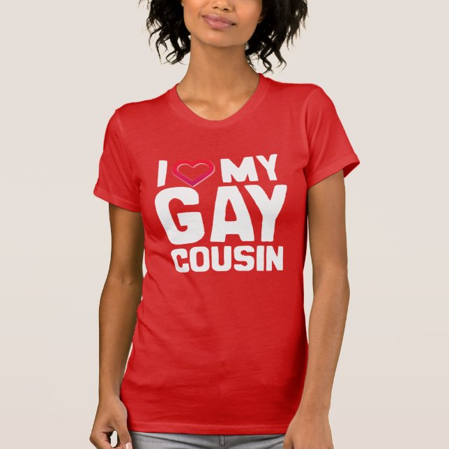 I LIEBE MEIN GAY COUSIN - - T-Shirt (Vorderseite)