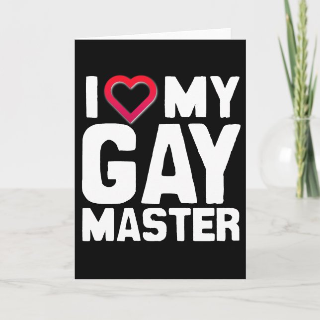 I LIEBE MEIN GAY MASTER - -.pnng Karte (Vorderseite)