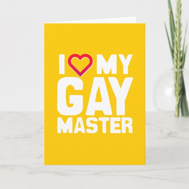 I LIEBE MEIN GAY MASTER - -.pnng Karte (Vorderseite)