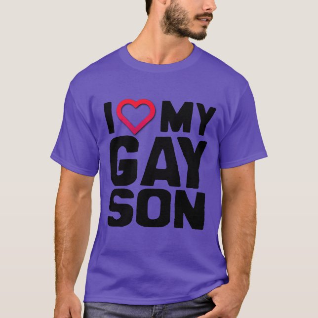 I LIEBE MEIN GAY SON -.pnng T-Shirt (Vorderseite)