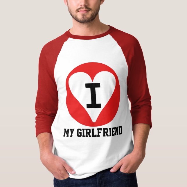 I Liebe mein Girlfreind T - Shirt (Vorderseite)