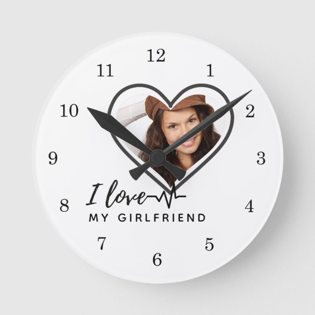 I LIEBE MEIN GIRLFRIEND Foto Geschenk Personalisie Runde Wanduhr (Vorderseite)