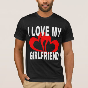 I LIEBE MEIN GIRLFRIEND T - Shirt