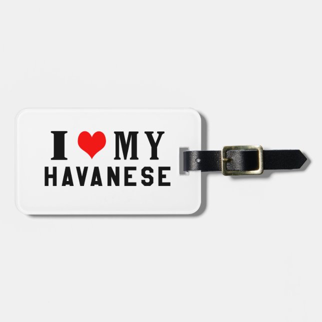 I Liebe mein Havanese Gepäckanhänger (Vorderseite horizontal)