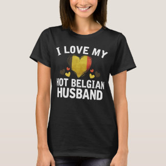 I Liebe mein heißer belgischer Ehemann T-Shirt