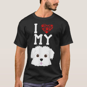 I Liebe Mein Hund Maltese Tier Lover Bester Freund T-Shirt