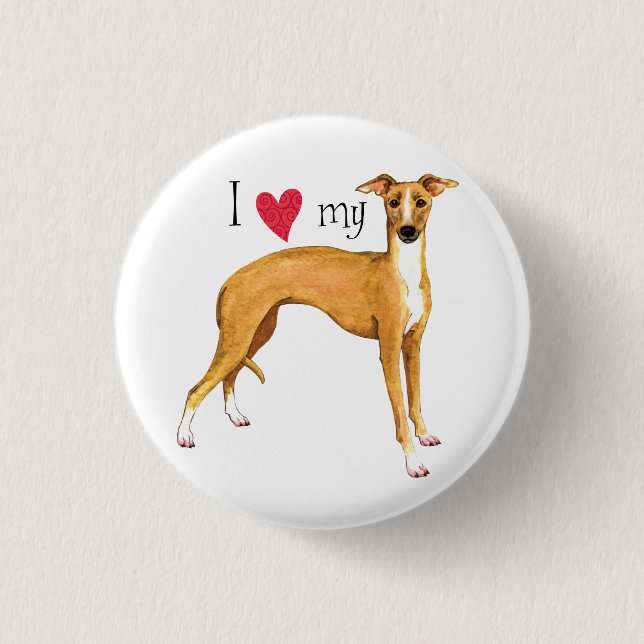 I Liebe mein italienischer Windhund Button (Vorderseite)