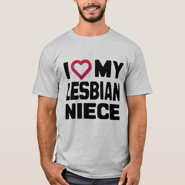 I LIEBE MEIN LESBIAN NIECE - T-Shirt (Vorderseite)