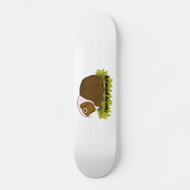 I Liebe mein Meerschweinchen Skateboard (Vorderseite)