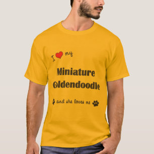 I Liebe mein MiniaturGoldendoodle (weiblicher T-Shirt