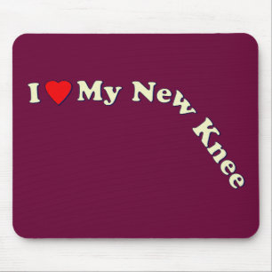 I Liebe mein neues Knie Mousepad