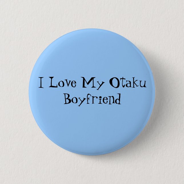 I Liebe mein Otaku Freund Button (Vorderseite)