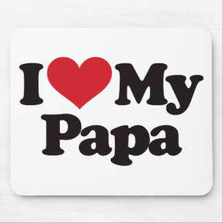 I Liebe mein Papa Mousepad