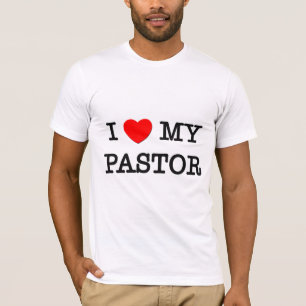 I Liebe mein PASTOR T-Shirt