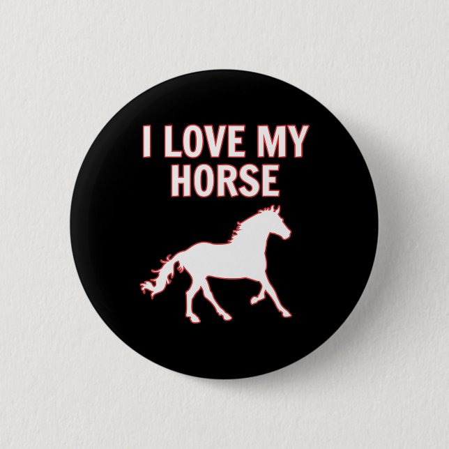 I Liebe Mein Pferd T Shirt Niedlich Reiten Eque Button (Vorderseite)