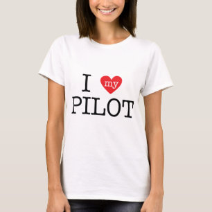I Liebe mein Pilot T-Shirt
