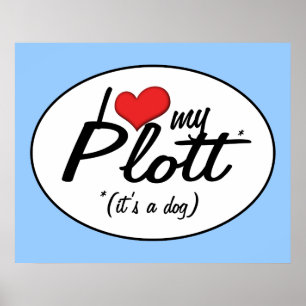 I Liebe mein Plott (es ist ein Hund) Poster