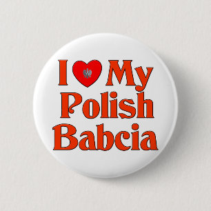 I Liebe mein polnisches Babcia (Großmutter) Button