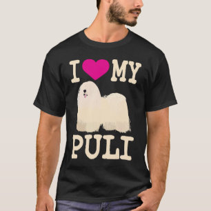 I Liebe Mein Puli Niedlicher ungarischer Puli Drea T-Shirt