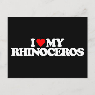 I LIEBE MEIN RHINOCEROS POSTKARTE
