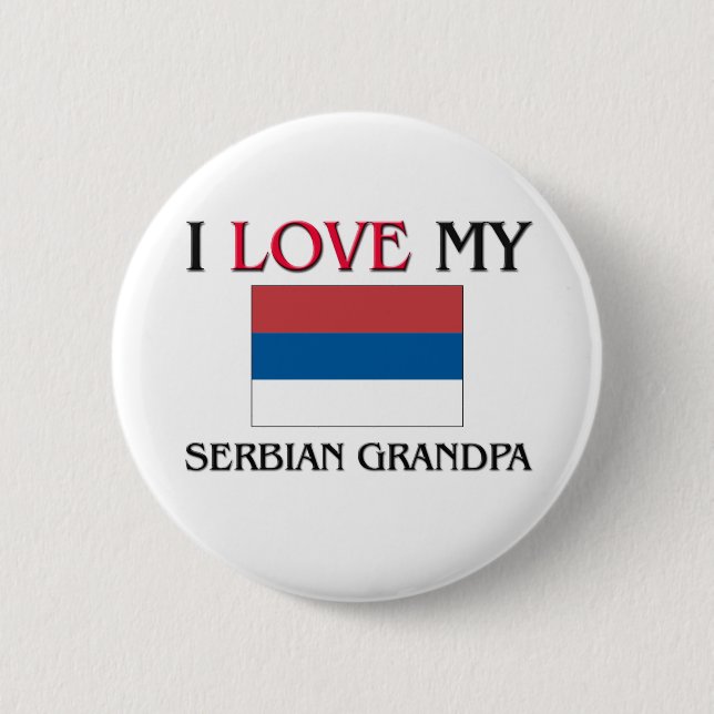 I Liebe mein Serbian-Großvater Button (Vorderseite)