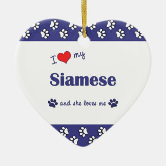 I Liebe mein siamesisches (weibliche Katze) Keramikornament