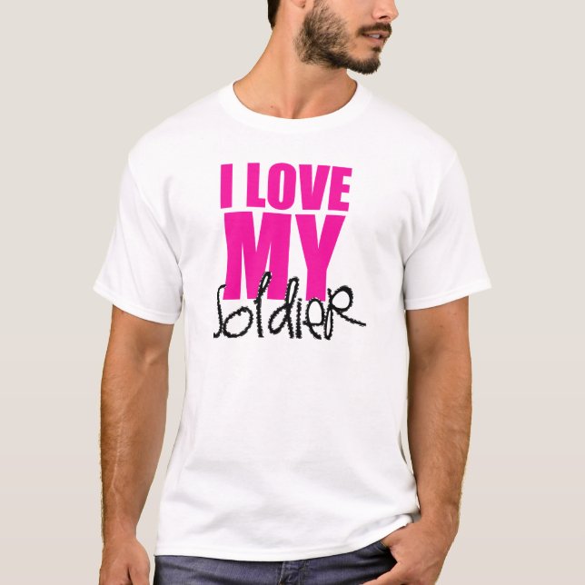 I Liebe mein Soldat-T-Shirt T-Shirt (Vorderseite)