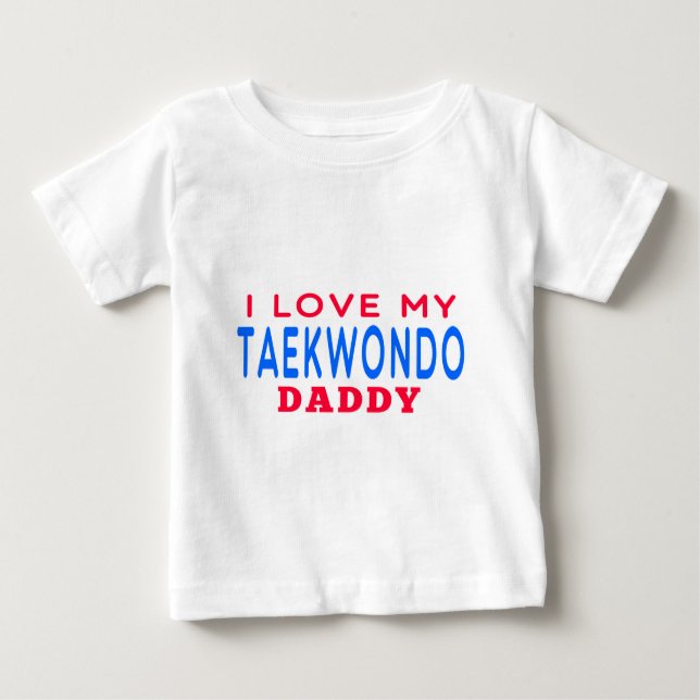 I Liebe mein Taekwondo-Vati Baby T-shirt (Vorderseite)