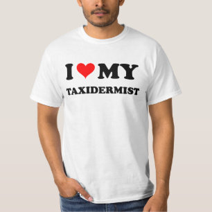 I Liebe mein Taxidermist T-Shirt