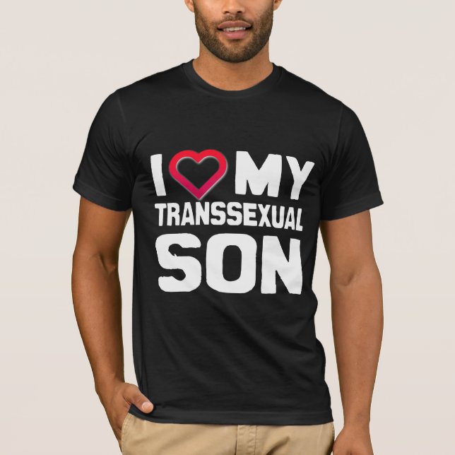 I LIEBE MEIN TRANSSEXUELL-SOHN - WEISS T-Shirt (Vorderseite)