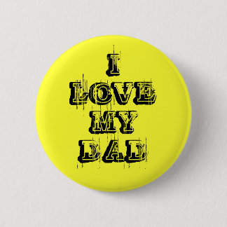 I LIEBE MEIN VATER Knopf Button