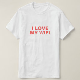 I Liebe mein Wifi T-Shirt