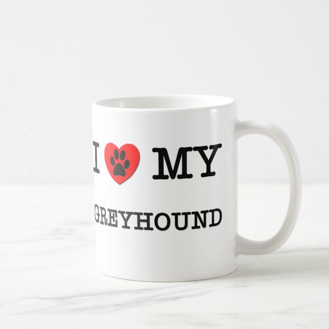 I LIEBE MEIN WINDHUND KAFFEETASSE (Rechts)