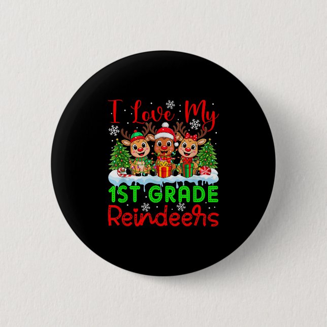 I Liebe meine 1. Klasse Rentiers Weihnachtslehrer  Button (Vorderseite)