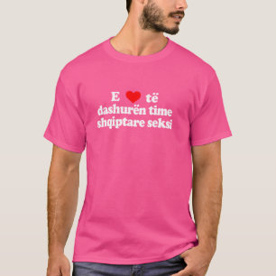 I LIEBE MEINE ALBANISCHE GIRLFRIEND Funny Boyfrien T-Shirt