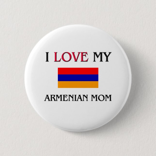 I Liebe meine armenische Mama Button (Vorderseite)